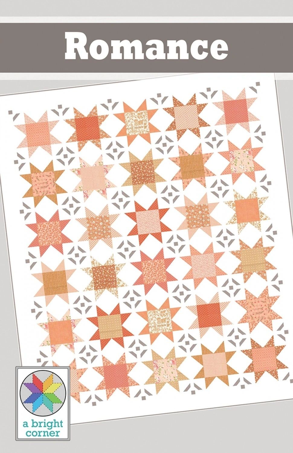 Romance Quilt Pattern # AKBC341 From A Bright Corner By Knowlton, Andy In Quilts