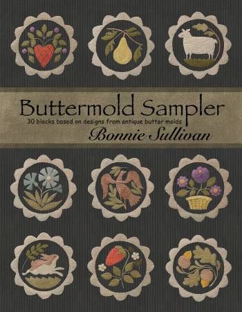 Buttermold Sampler # ATN2216, From All Through The Night By Sullivan, Bonnie In Quilts