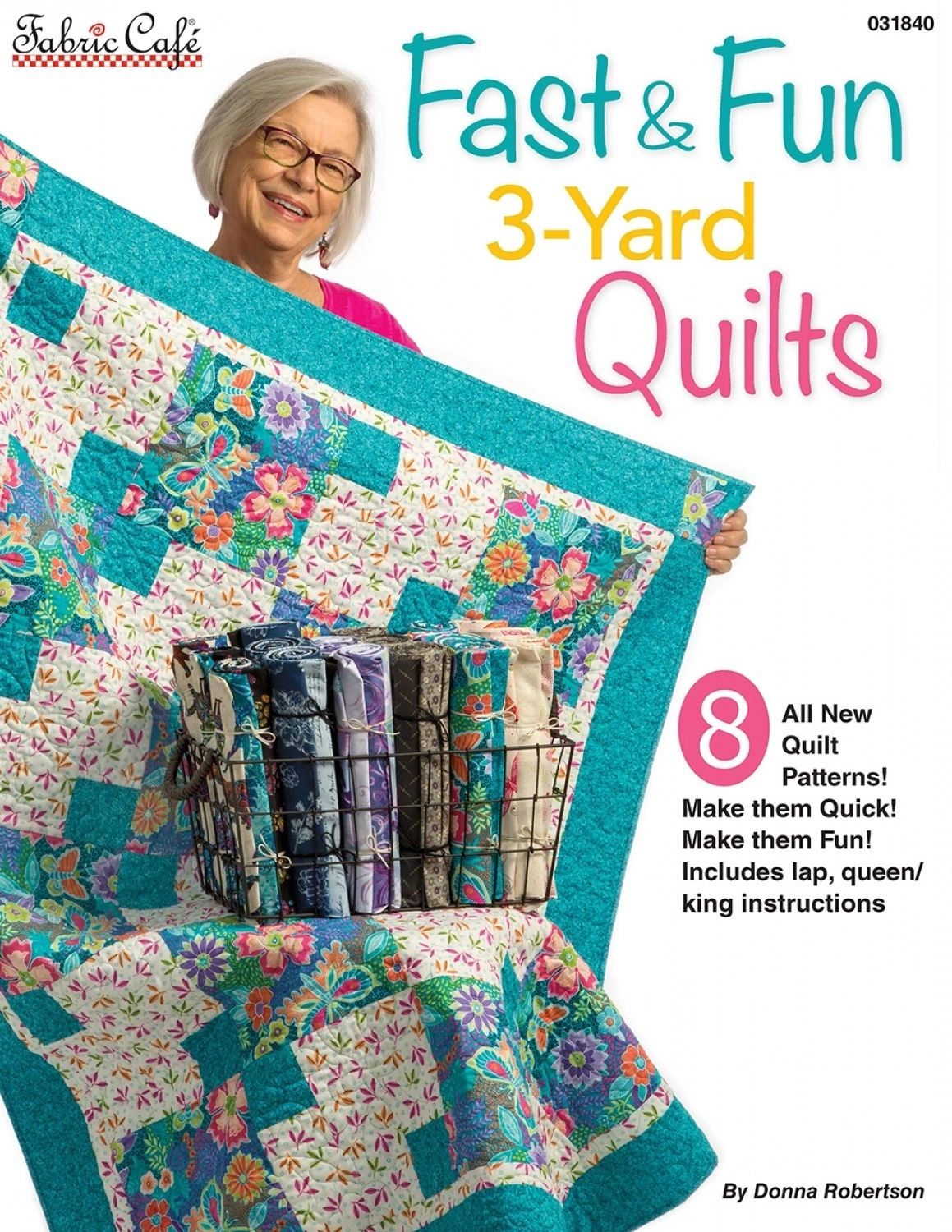 Fast & Fun 3-Yard Quilts # FC031840