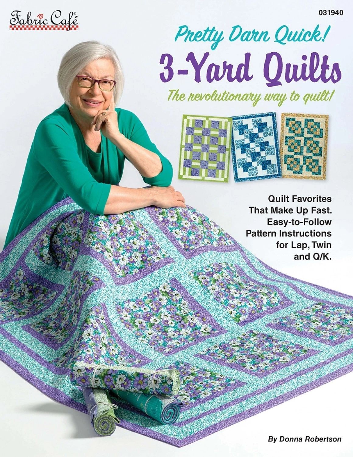 Pretty Darn Quick 3-Yard Quilts # FC031940