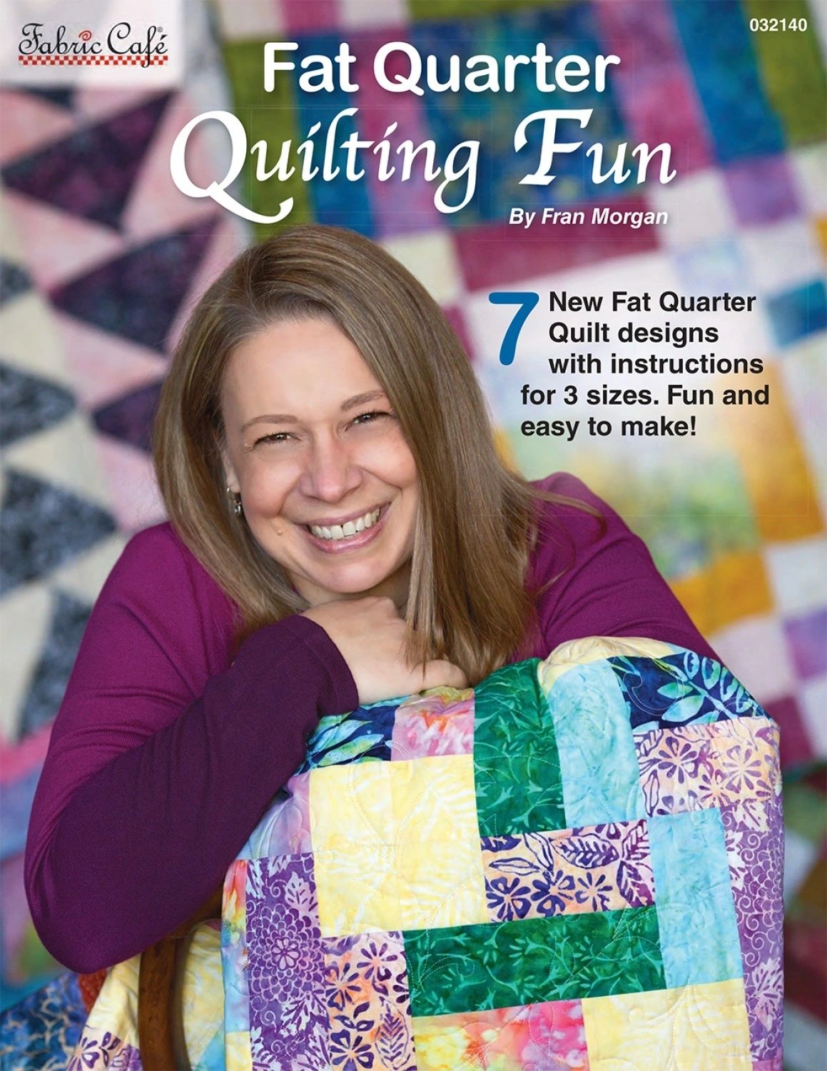 Fat Quarter Quilting Fun # FC032140