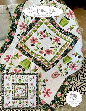 The Potting Shed Quilt Pattern # JILL2392