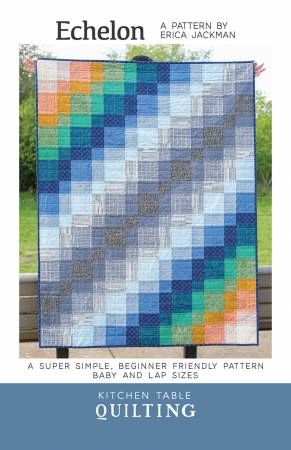 The Echelon Quilt Pattern # KTQ116