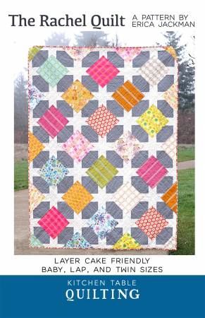 The Rachel Quilt Pattern # KTQ123