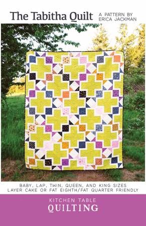 The Tabitha Quilt Pattern # KTQ167