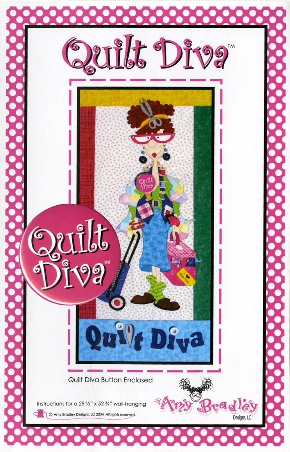Quilt Diva (includes Quilt Diva button) # ABD169