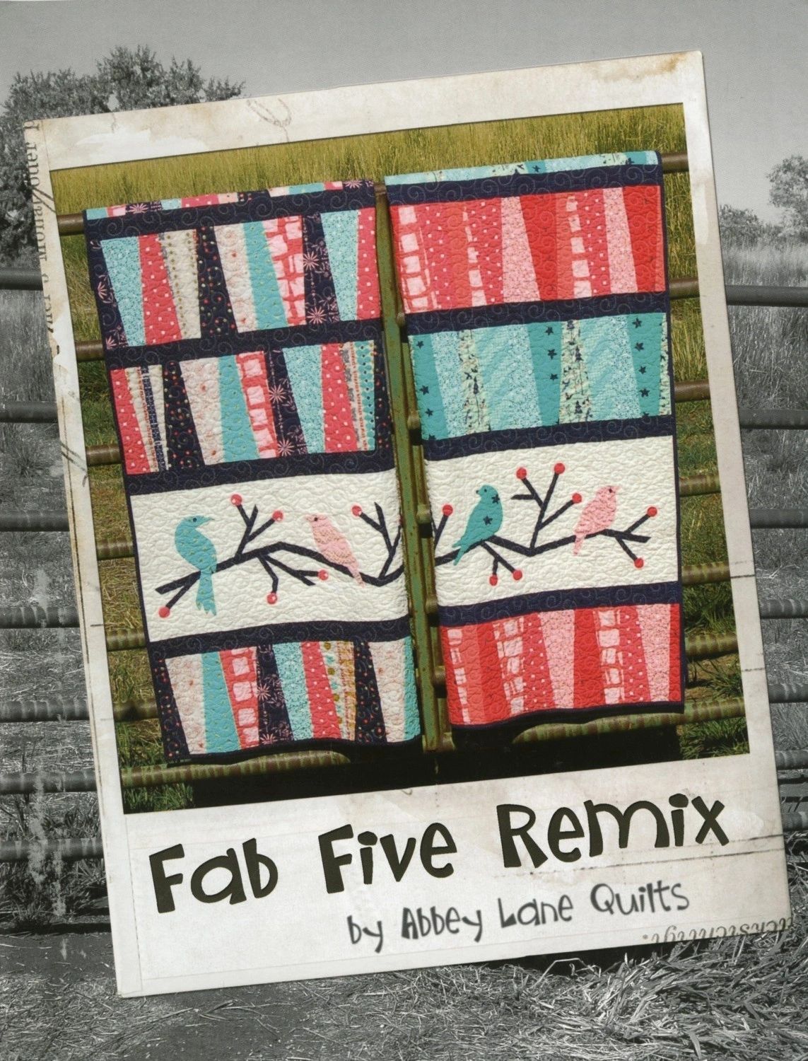 Fab Five Remix - Softcover # ALQB107 From Abbey Lane Quilts In Quilting - General