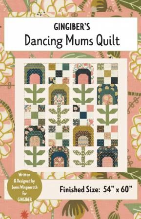 Dancing Mums Quilt Pattern # GGB078